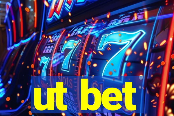 ut bet